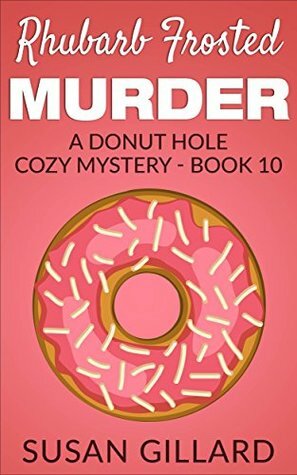 Rhubarb Frosted Murder by Susan Gillard