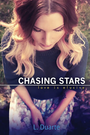 Chasing Stars by L. Duarte