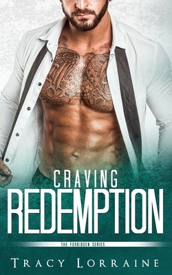 Craving Redemption: An Office Romance by Tracy Lorraine