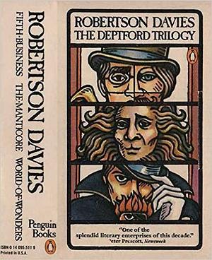 The Deptford Trilogy by Robertson Davies