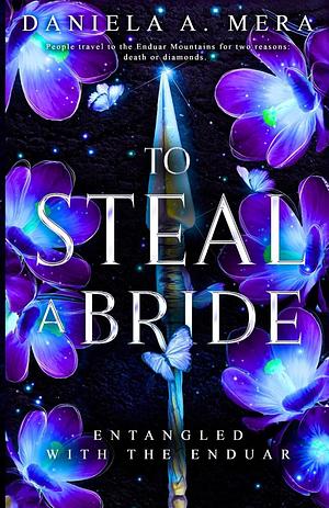 To Steal A Bride by Daniela A. Mera