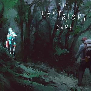 Has Anyone Heard of the Left/Right Game? by NeonTempo