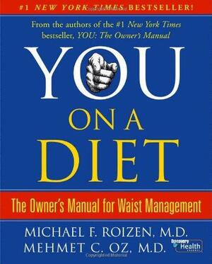 You: On a Diet by Michael F. Roizen, Mehmet C. Oz