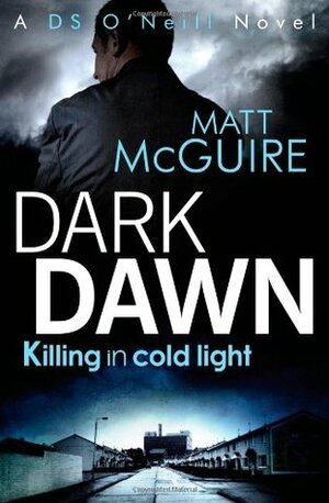 Dark Dawn by Matt McGuire