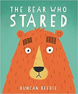The Bear Who Stared by Duncan Beedie