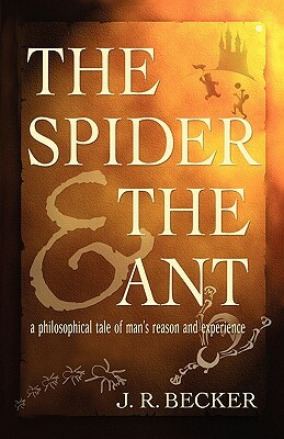 The Spider and the Ant by J. R. Becker