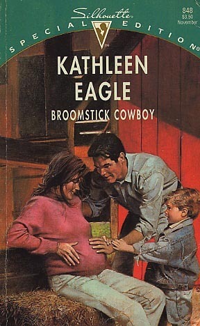 Broomstick Cowboy by Kathleen Eagle