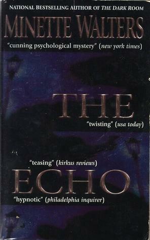 The Echo by Minette Walters
