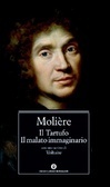 Il tartufo - Il malato immaginario by Molière