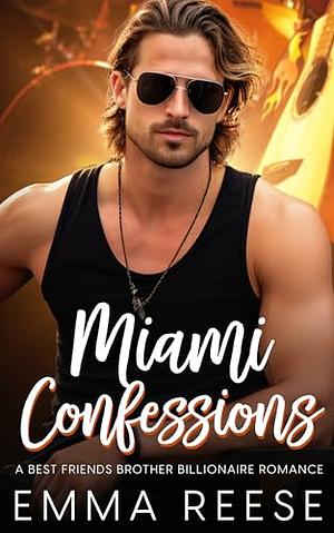 Miami Confessions by Emma Reese