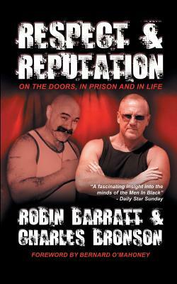 Respect and Reputation by Charles Bronson, Robin Barratt