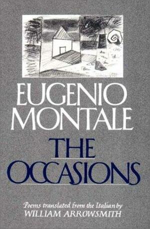 The Occasions by Eugenio Montale