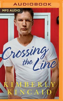 Crossing the Line by Kimberly Kincaid