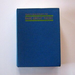 Basic Circuit Theory by Charles A. Desoer