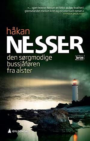 Den sørgmodige bussjåføren fra Alster by Håkan Nesser