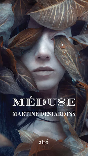 Méduse by Martine Desjardins