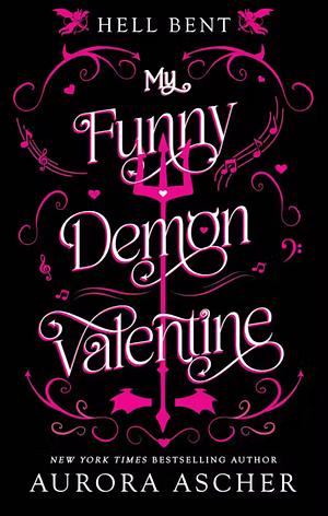 My Funny Demon Valentine by Aurora Ascher