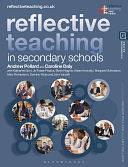 Reflective Teaching in Secondary Schools by Amy Pollard, Andrew Pollard