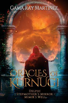 Oracles of Kurnugi by Gama Ray Martinez
