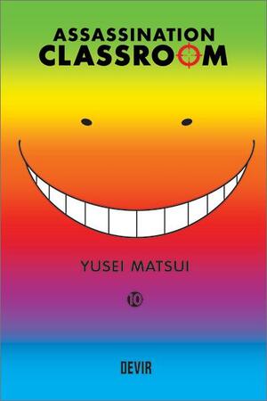Assassination Classroom, vol. 10: Hora dos Ladrões by Yūsei Matsui, Yūsei Matsui