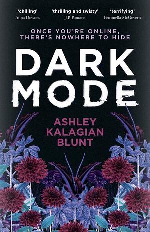 Dark Mode by Ashley Kalagian Blunt