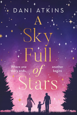 A Sky Full of Stars by Dani Atkins