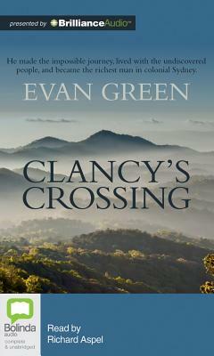 Clancy's Crossing by Evan Green