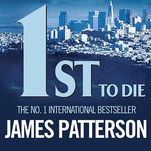 1st to Die by James Patterson