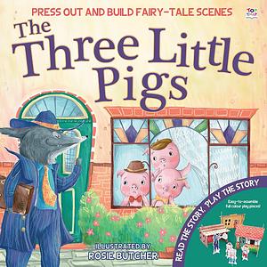 Three Little Pigs by Rosie Butcher, Nat Lambert, Nat Lambert