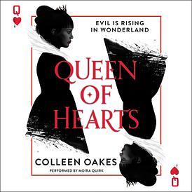 Queen of Hearts by Colleen Oakes