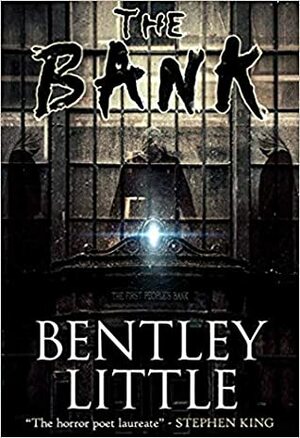 The Bank by Bentley Little