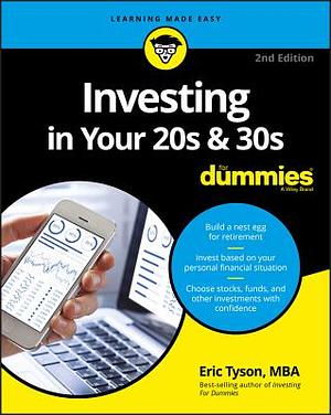 Investing in Your 20s & 30s for Dummies by Eric Tyson