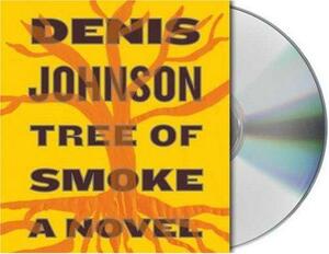Tree Of Smoke by سامر أبو هواش, Denis Johnson