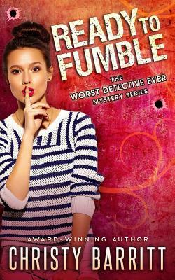 Ready to Fumble by Christy Barritt