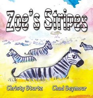 Zoe's Stripes by Christy Sturtz