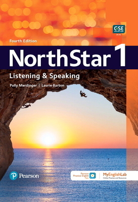 Northstar Listening and Speaking 1 W/Myenglishlab Online Workbook and Resources by Laurie Barton, Polly Merdinger