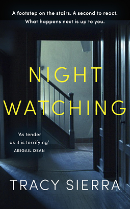 Nightwatching: A Novel by Tracy Sierra