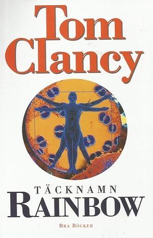 Täcknamn Rainbow by Tom Clancy