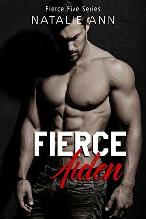 Fierce - Aiden by Natalie Ann