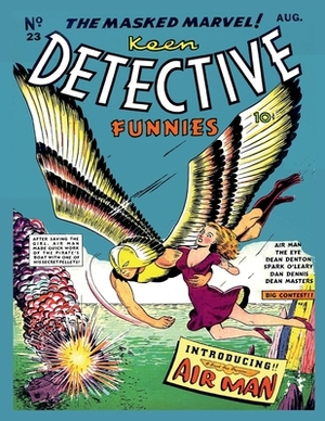 Keen Detective Funnies #23 by Centaur Publishing