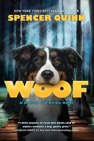 Woof by Spencer Quinn