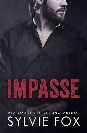 Impasse by Sylvie Fox