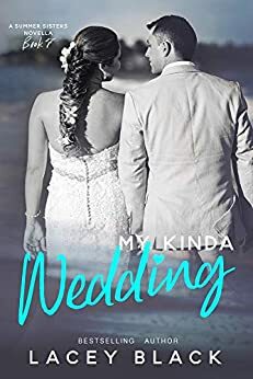 My Kinda Wedding by Lacey Black