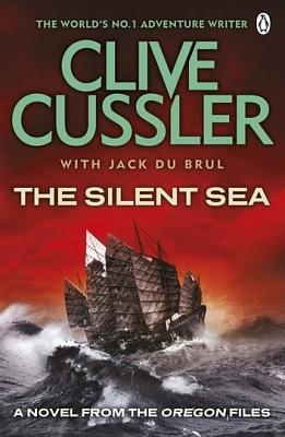 The Silent Sea by Clive Cussler, Jack Du Brul