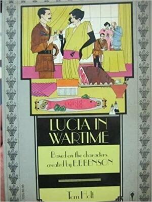 Lucia In Wartime by Tom Holt