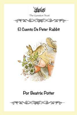 El Cuento De Peter Rabbit: Spanish Edition by Beatrix Potter