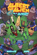 Albert the Alien 2: The Substitute Teacher from Planet X by Trevor Mueller