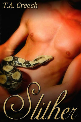 Slither by T.A. Creech