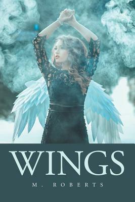 Wings by M. Roberts