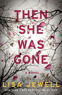 Then She Was Gone (Large Print) by Lisa Jewell